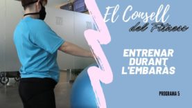 El Consell del Fitness (programa 5) – Entrenar durant l’embaràs